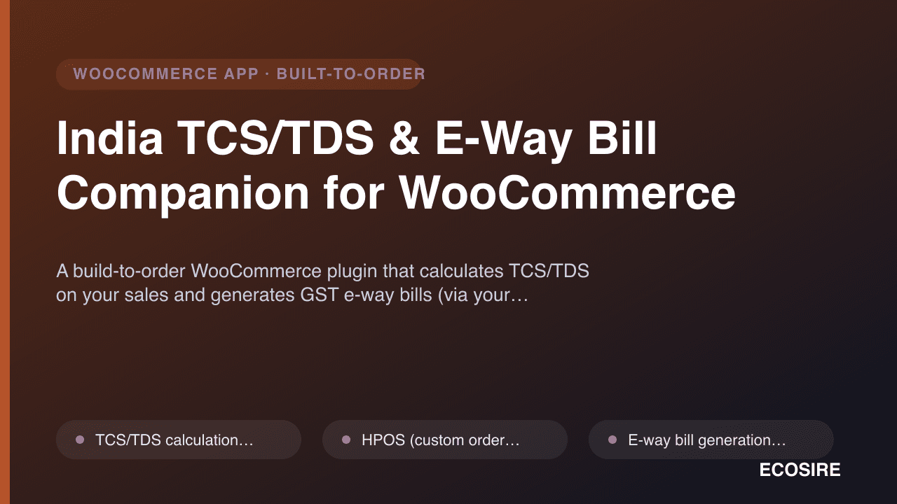 India TCS/TDS & E-Way Bill Companion for WooCommerce