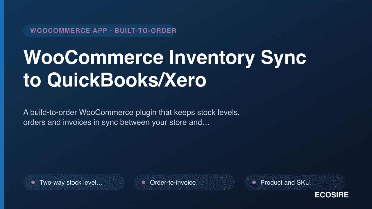 WooCommerce Inventory Sync to QuickBooks/Xero