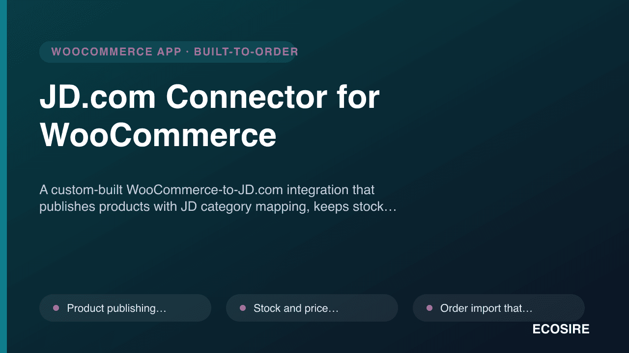 JD.com Connector for WooCommerce — A custom-built WooCommerce-to-JD