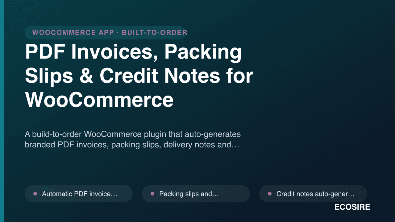 PDF Invoices, Packing Slips & Credit Notes for WooCommerce