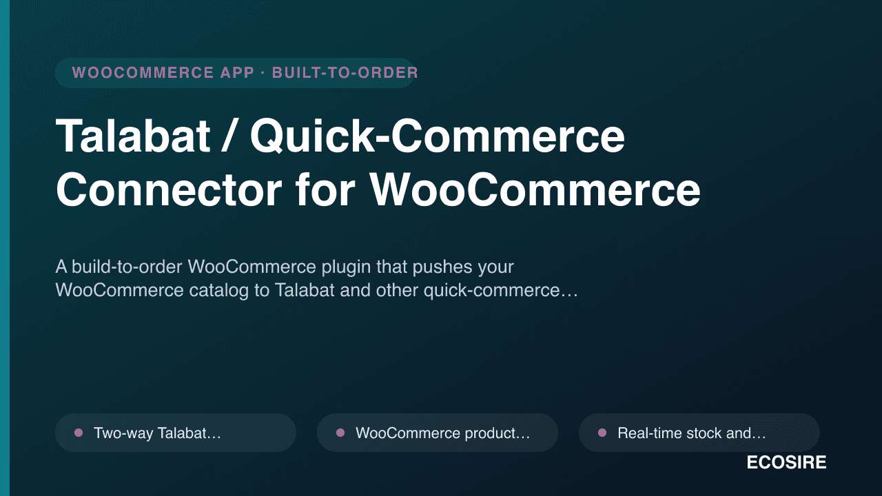 Talabat / Quick-Commerce Connector for WooCommerce