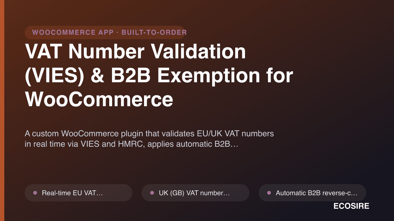 VAT Number Validation (VIES) & B2B Exemption for WooCommerce