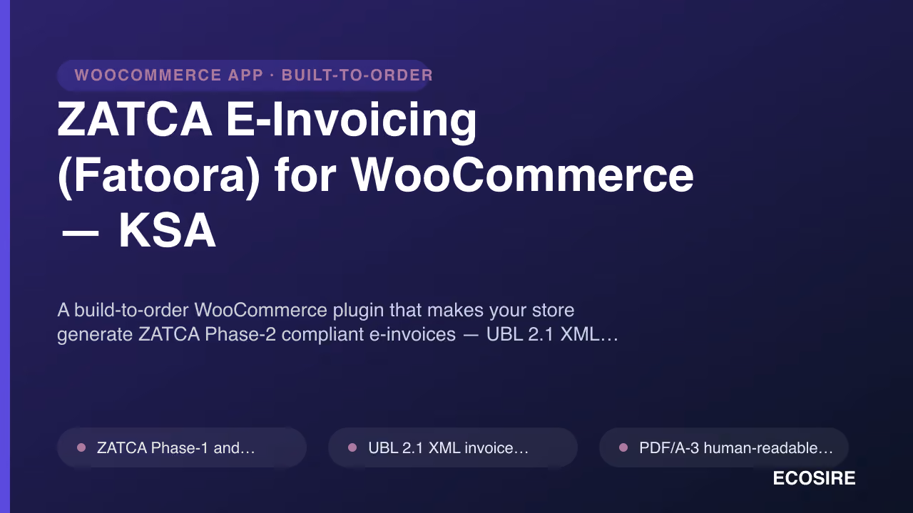 ZATCA E-Invoicing (Fatoora) for WooCommerce — KSA