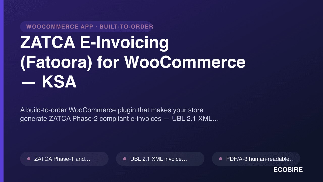 ZATCA E-Invoicing (Fatoora) for WooCommerce — KSA