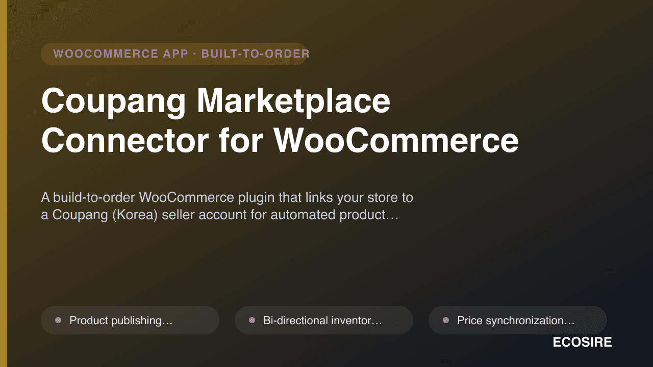 Coupang Marketplace Connector for WooCommerce