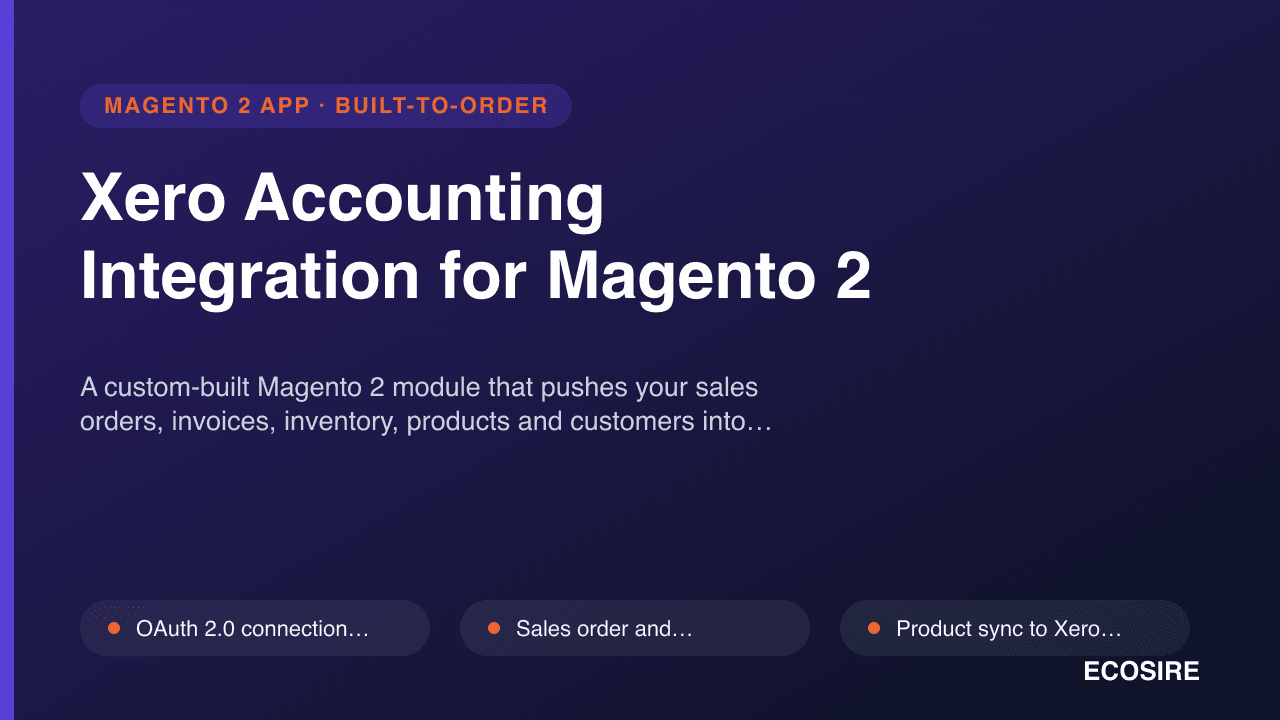 Xero Accounting Integration for Magento 2