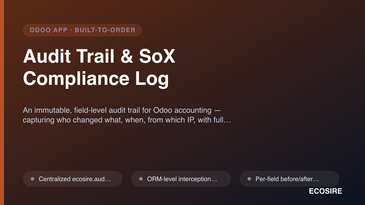 Audit Trail & SoX Compliance Log — SaaS Tools Module for Odoo