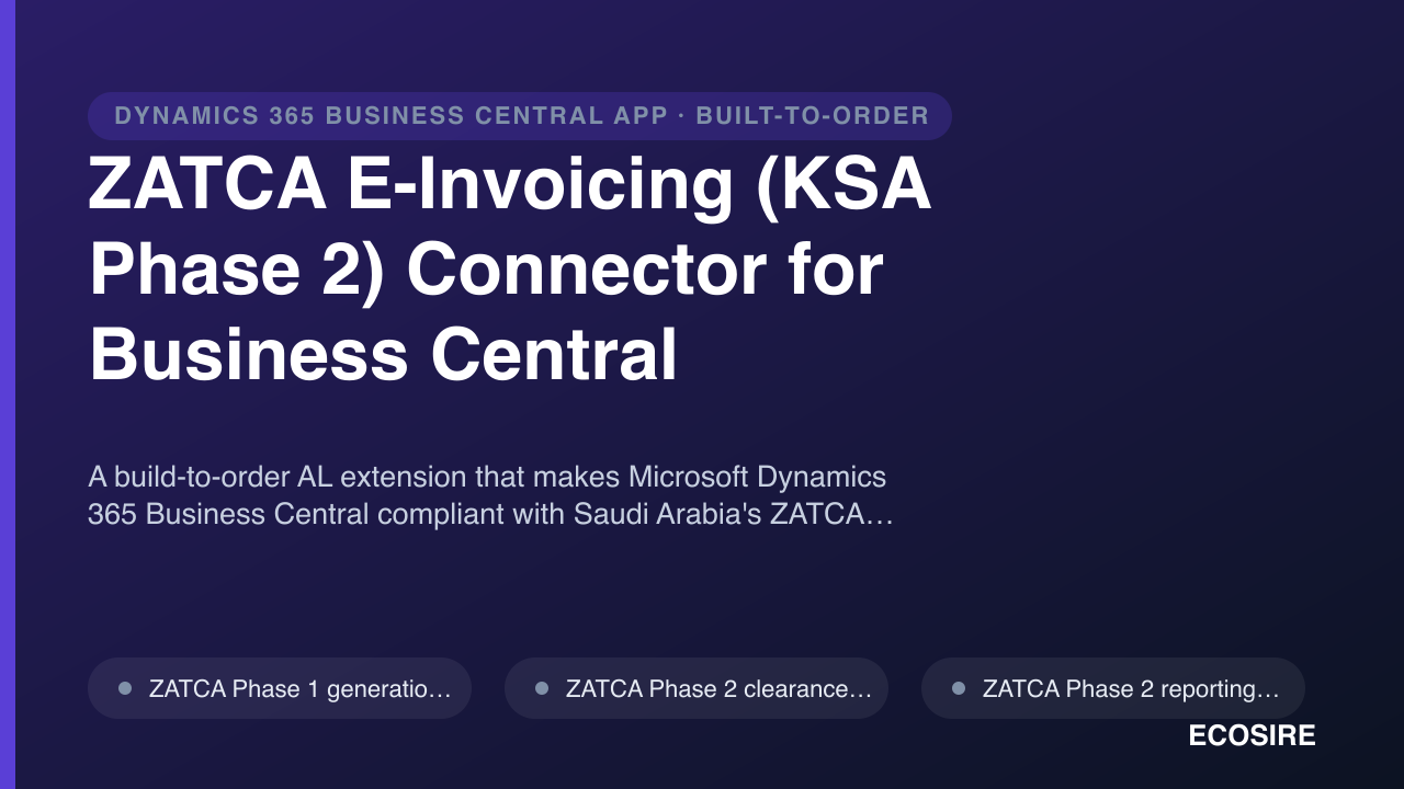 ZATCA E-Invoicing (KSA Phase 2) Connector for Business Central ...